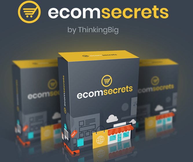 ThinkingBig eCom Secrets 2018