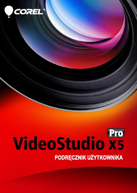 Corel VideoStudio Pro X5 - Podręcznik Użytkownika