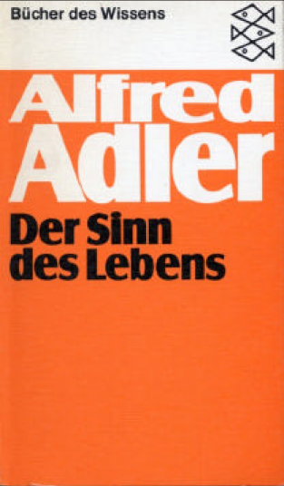 Adler, Alfred - Der Sinn des Lebens