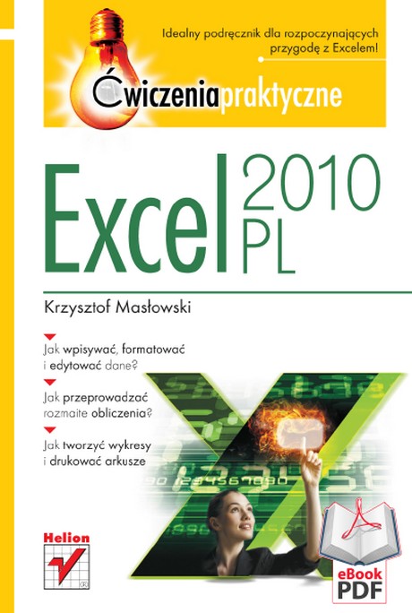 Excel 2010 PL - Ćwiczenia Praktyczne - Krzysztof Masłowski