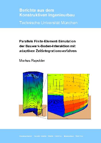 Rapolder, Markus - Parallele Finite-Element-Simulation der Bauwerk-Boden-Interaktion