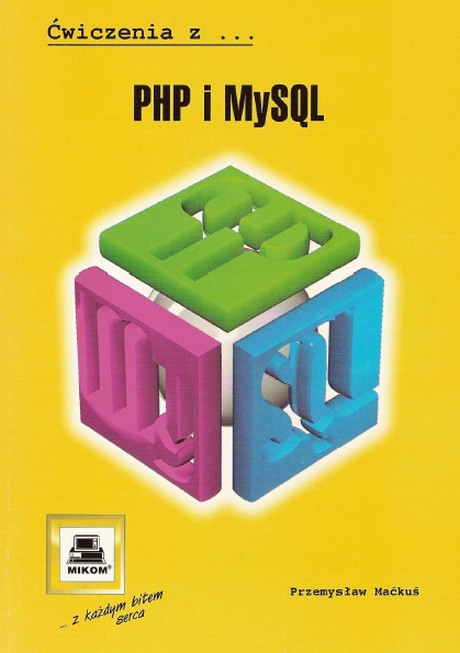 Ćwiczenia z PHP i MySQL - Przemysław Maćku