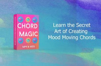 Chord Magic Learn the Secret Art of Creating Mood Moving Chords