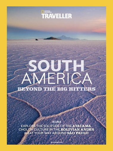 National Geographic Traveller UK South America – October 2018