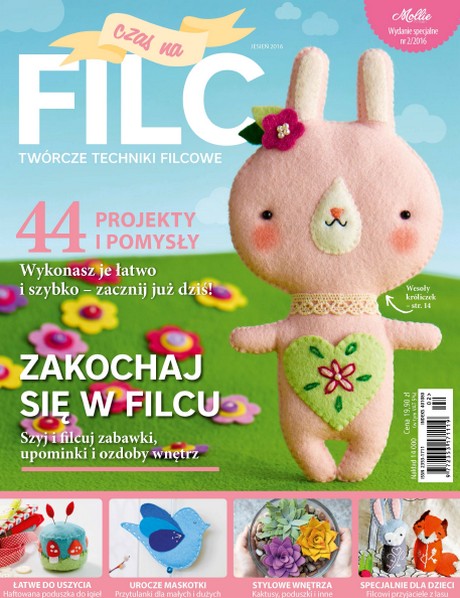 Filc - Twórcze Techniki Filcowe - 44 Projekty i Pomysły.