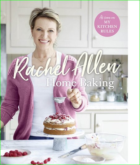 Home Baking by Rachel Allen Home Baking by Rachel Allen