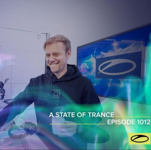 Armin van Buuren — A State Of Trance 1012 (2021-04-15)