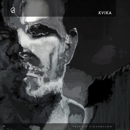 Valgeir Sigurdsson — Kvika (2021)