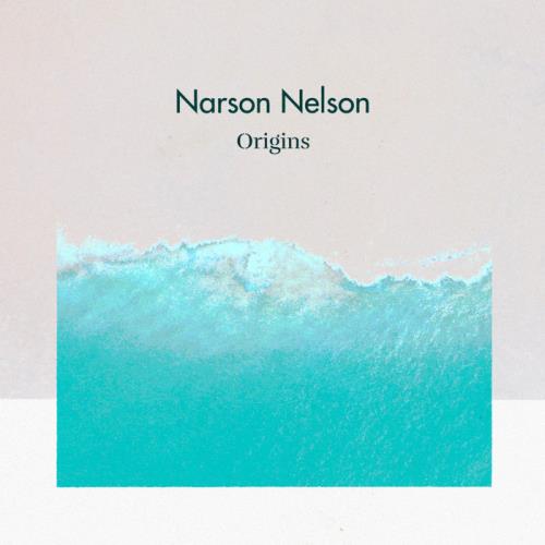 Narson Nelson — Origins (2021)