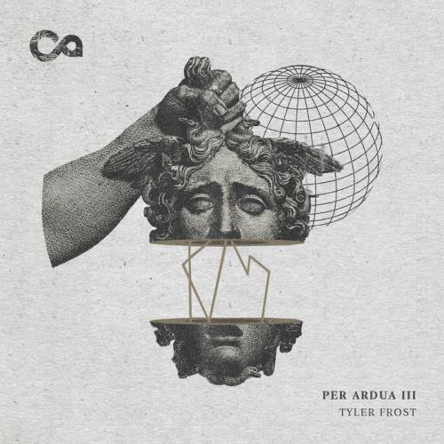 Tyler Frost — Per Ardua III (2021)