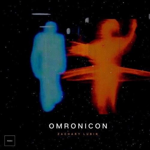 Zachary Lubin — Omronicon (2021)
