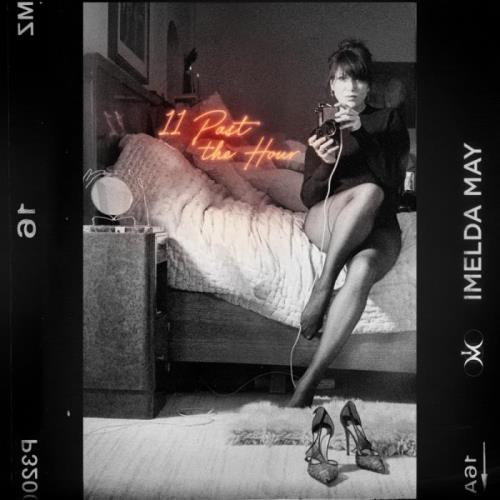 Imelda May — 11 Past The Hour (2021) FLAC