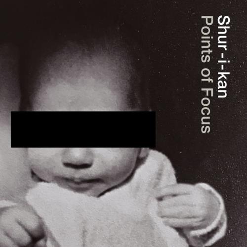 Shur-I-Kan — Points Of Focus (DJ Mix) (2021)