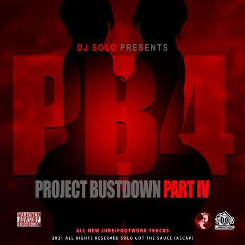 DJ Solo — Project Bustdown 4 (2021) DJ Solo — Project Bustdown 4 (2021)