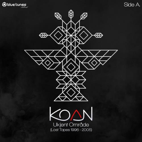 Koan — Ukjent Omrade Side A (Lost Tapes 1996-2005) (2021)