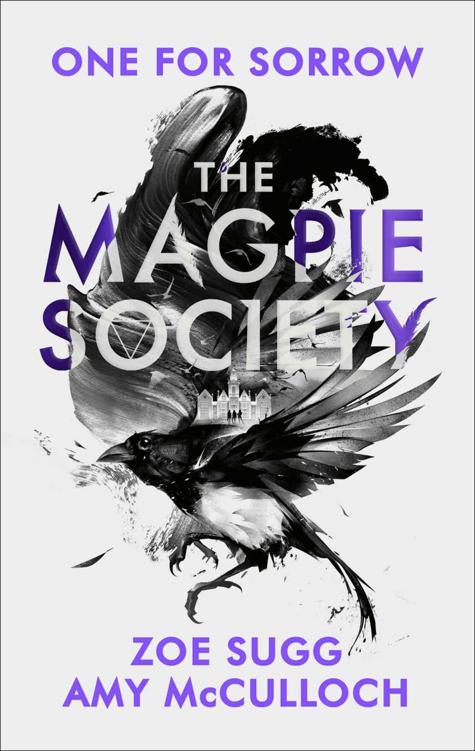 The Magpie Society  One for Sorrow by Amy McCulloch, Zoe Sugg  108dc91363513105