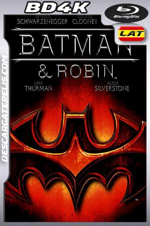 Batman and Robin 1997 BD4K Latino