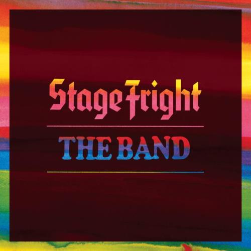 The Band — Stage Fright (50th Anniversary Deluxe Edition) (2021)