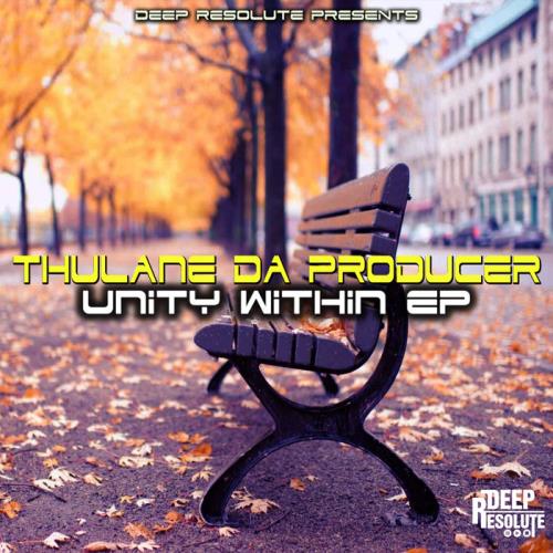 Thulane Da Producer — Unity Within EP (2021)
