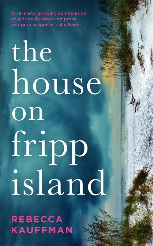 The House on Fripp Island by Rebecca Kauffman  D59c1d1363513104