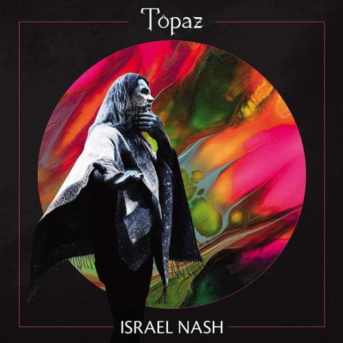 Israel Nash — Topaz (2021)