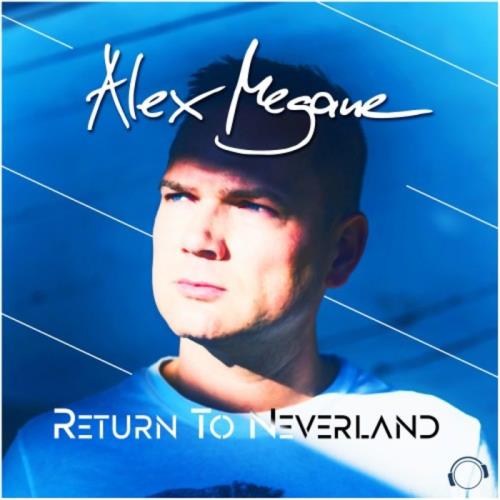Alex Megane — Return To Neverland (2021) Alex Megane — Return To Neverland (2021)