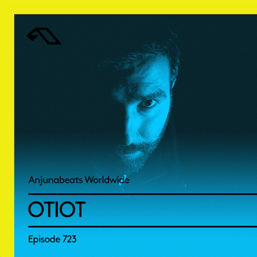 OTIOT — Anjunabeats Worldwide 723 (2021-04-26)