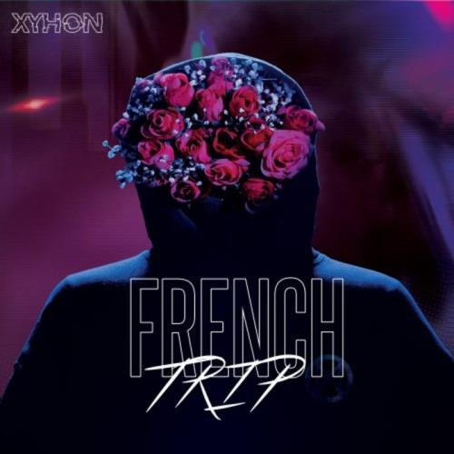 Xyhon — French Trip (2021)