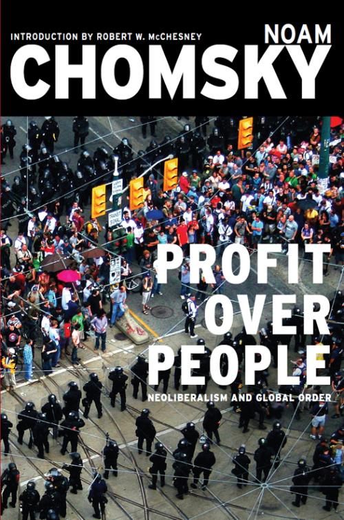 Profit Over People  Neoliberalism and Global Order by Noam Chomsky  C0a3931363512989