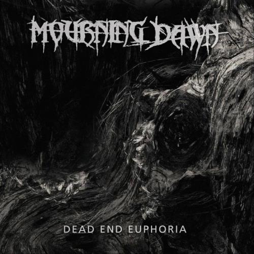 Mourning Dawn — Dead End Euphoria (2021)
