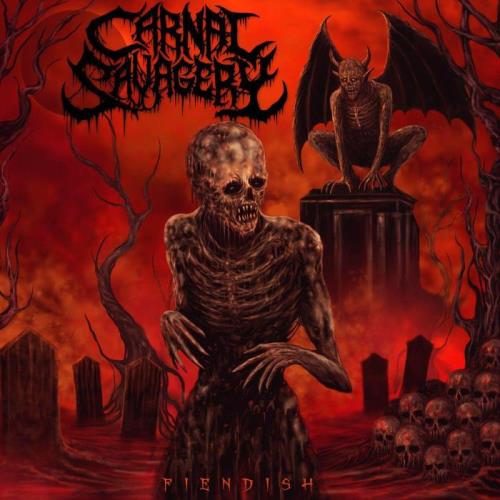 Carnal Savagery — Fiendish (2021)
