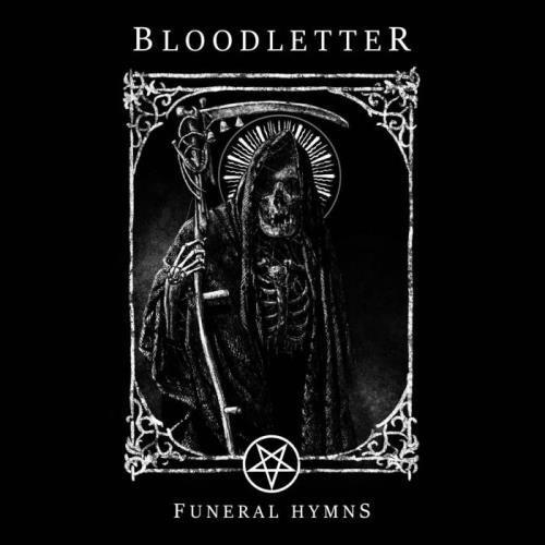 Bloodletter — Funeral Hymns (2021) FLAC
