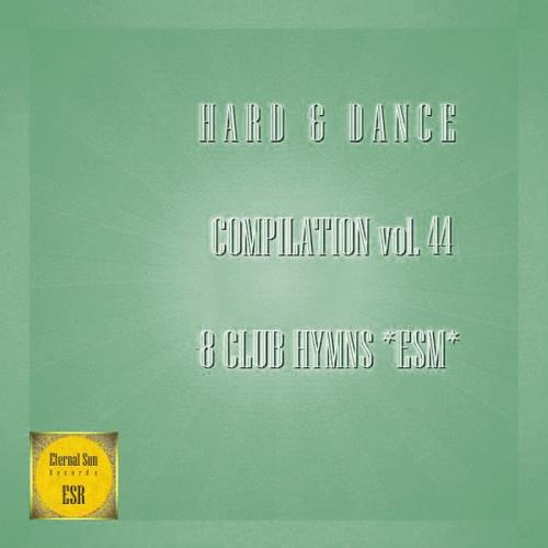 Hard & Dance Compilation Vol. 43 (8 Club Hymns ESM) (2021)