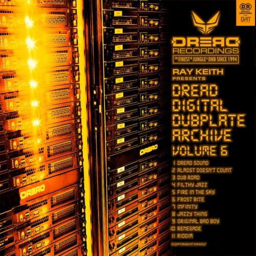 Ray Keith — Dread Digital Dubplate Archive, Vol. 6 (2021)