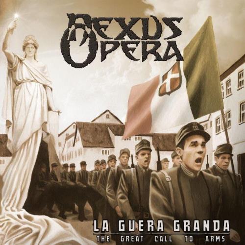 Nexus Opera — La Guera Granda (The Great Call To Arms) (2021)