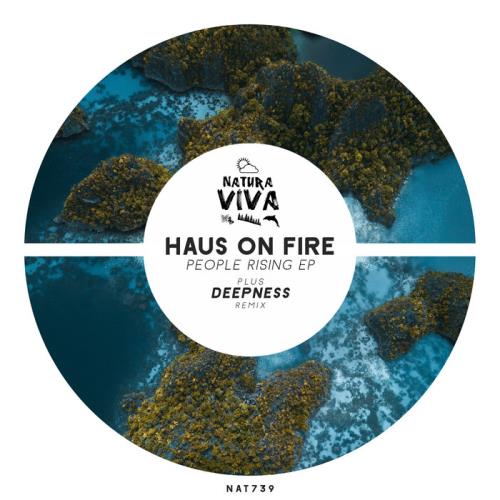Haus On Fire — People Rising (2021)