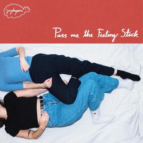 Joykeeper — Pass Me The Feeling Stick (2021)