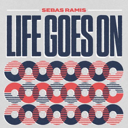 Sebas Ramis — Life Goes On (2021) Sebas Ramis — Life Goes On (2021)